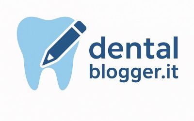 Chi è il Dental Blogger e perché il blog dentale fa la differenza